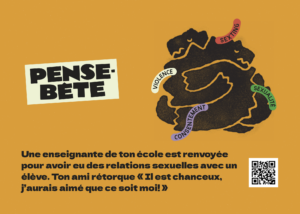 Carte de scénario : Une enseignante de ton école est renvoyée pour avoir eu des relations sexuelles avec un élève. Ton ami rétorque « Il est chanceux, j’aurais aimé que ce soit moi! »